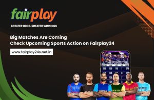 Big sports matches upcoming on Fairplay24 platform
