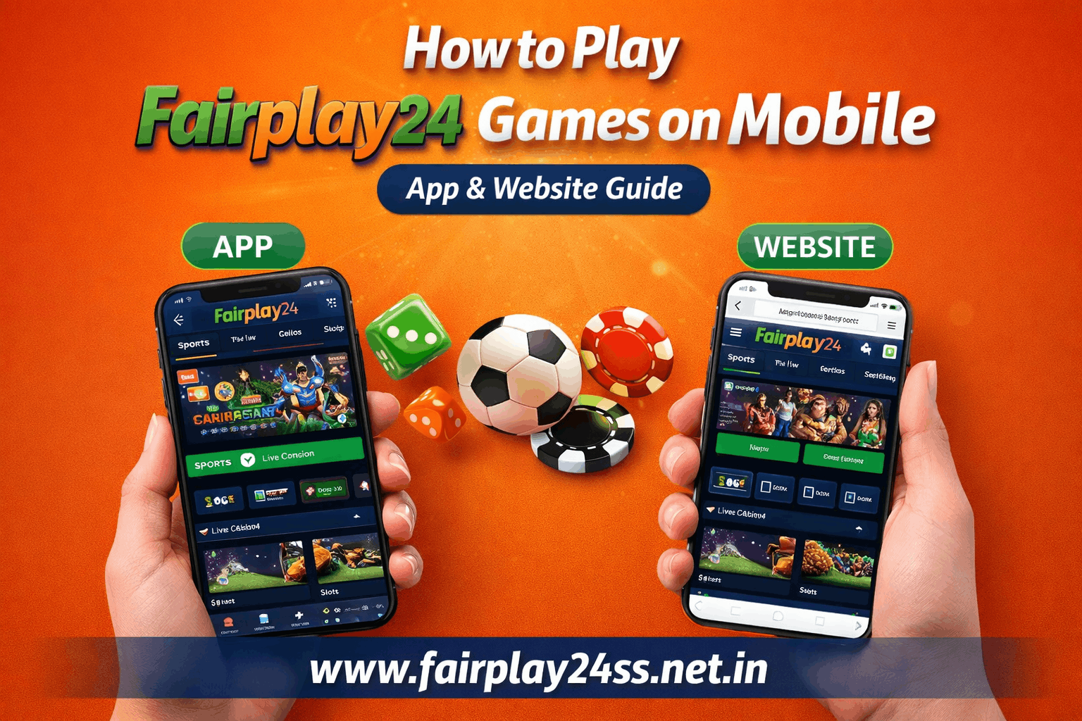 How to Play Fairplay24 Games on Mobile: App & Website Guide