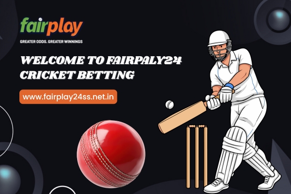 Welcome to Fairpaly24 Cricket Betting