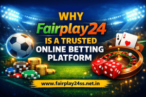 Why Fairplay24 Is a Trusted Online Betting Platform