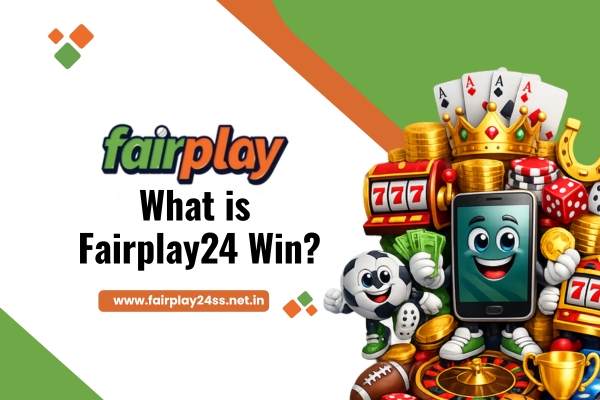 What is Fairplay24 Win