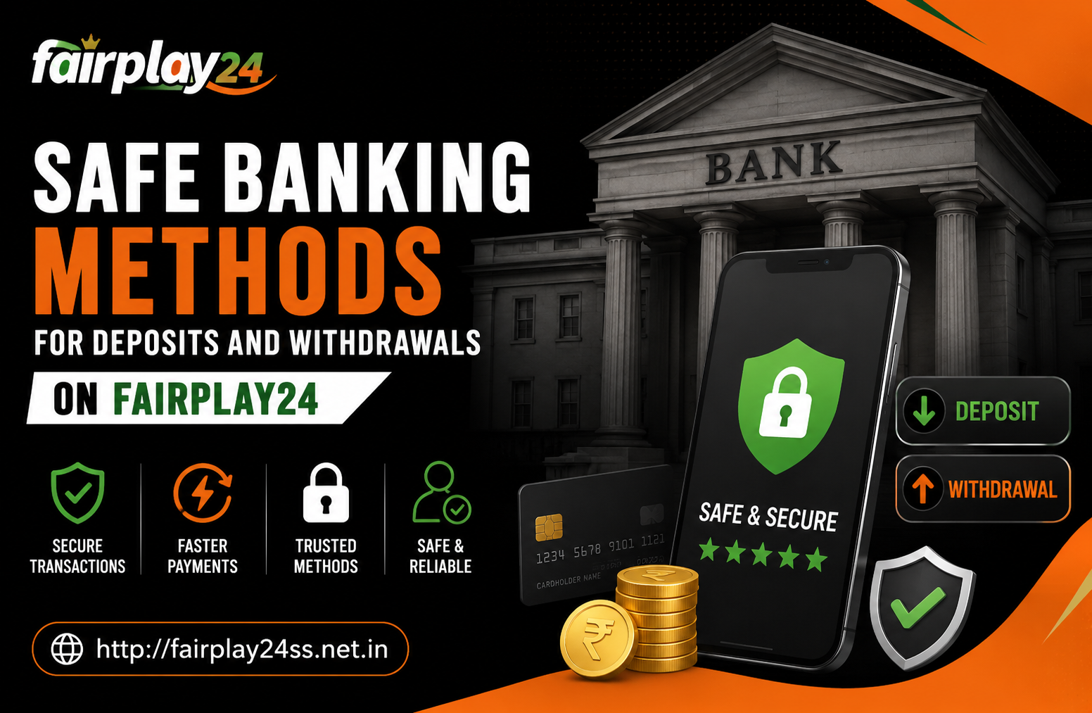 Safe Banking Methods for Deposits and Withdrawals on Fairplay24