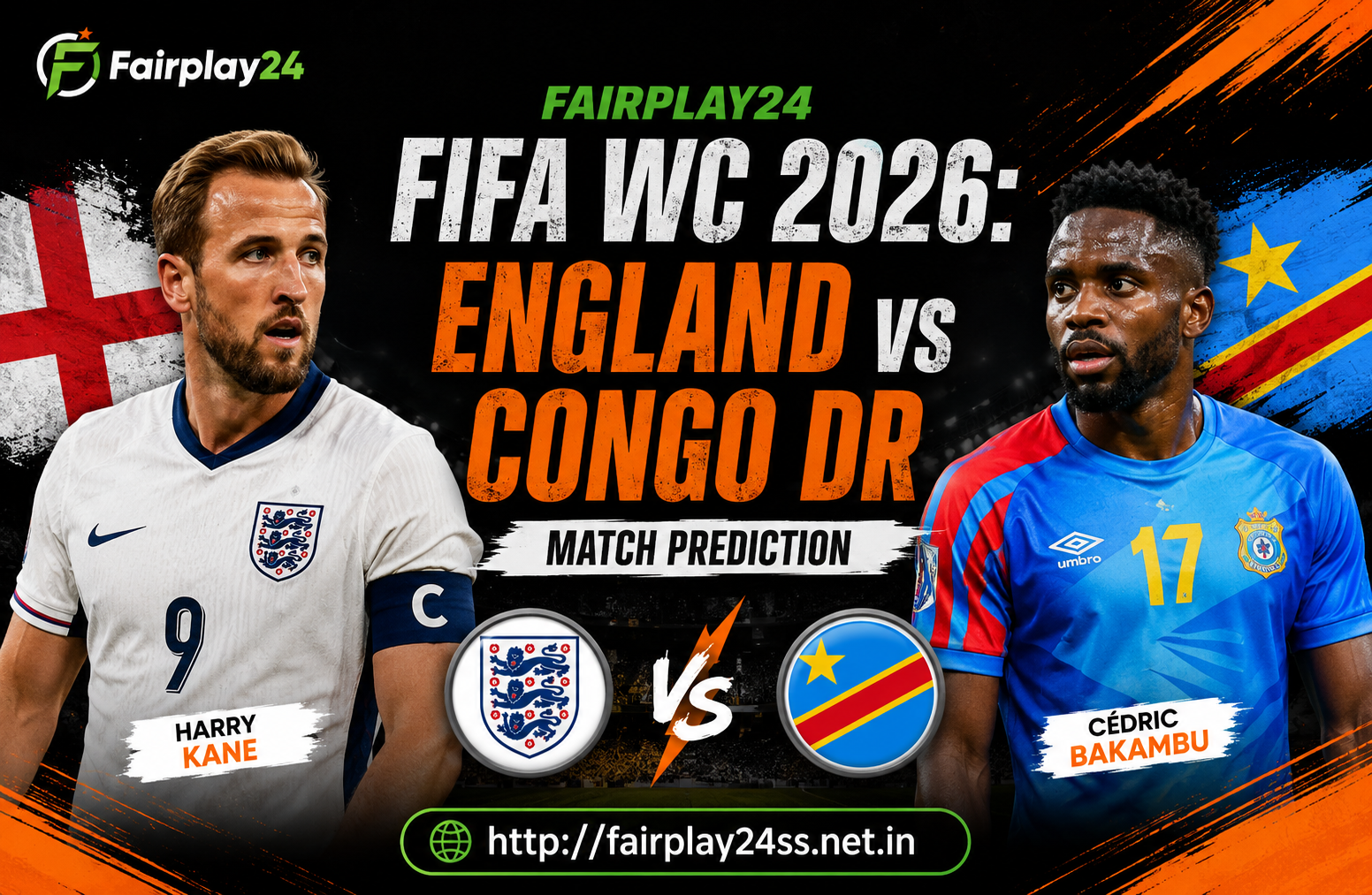 Fairplay24 FIFA WC 2026: England vs Congo DR Match Prediction