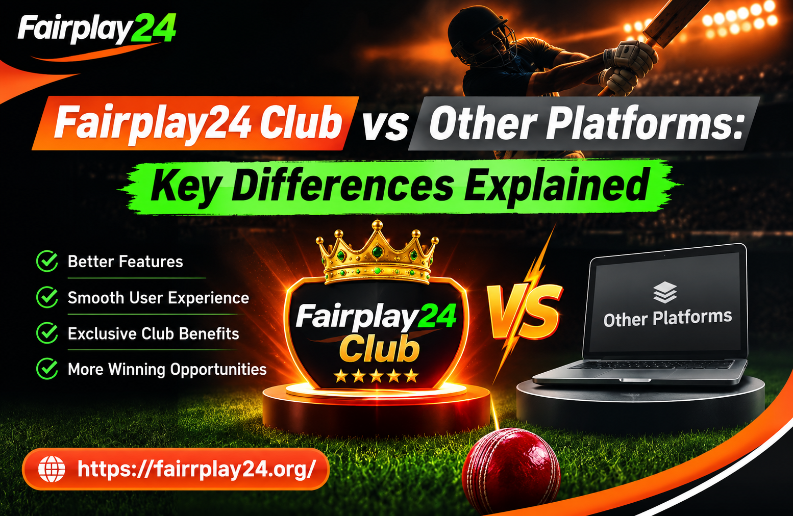 Fairplay24 Club vs Other Platforms Key Differences Explained