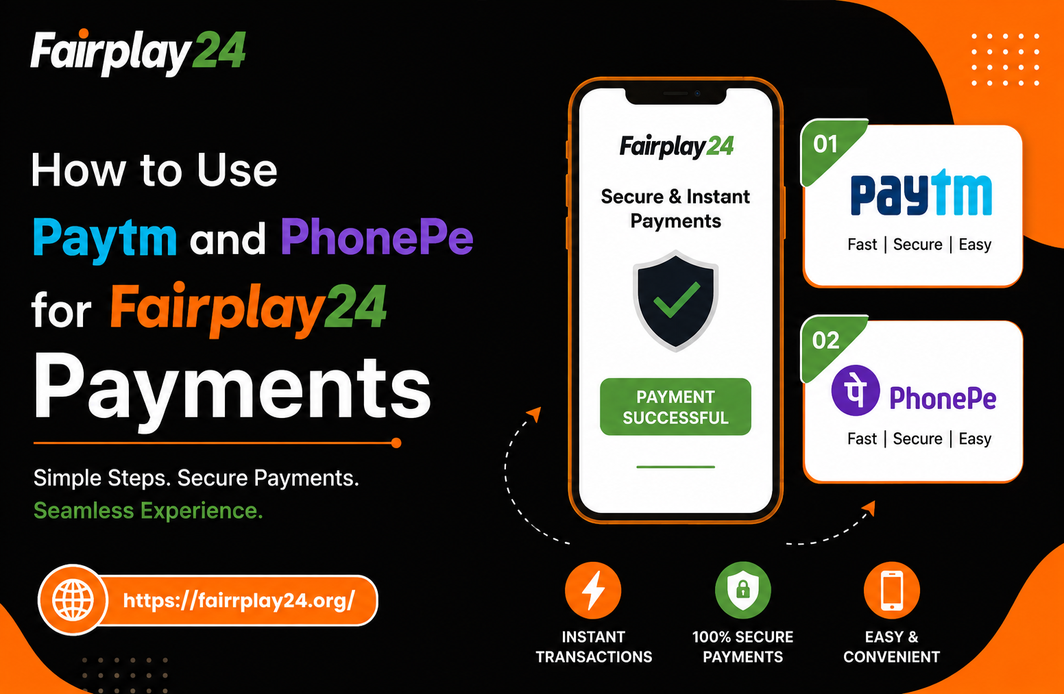 How to Use Paytm and PhonePe for Fairplay24 Payments